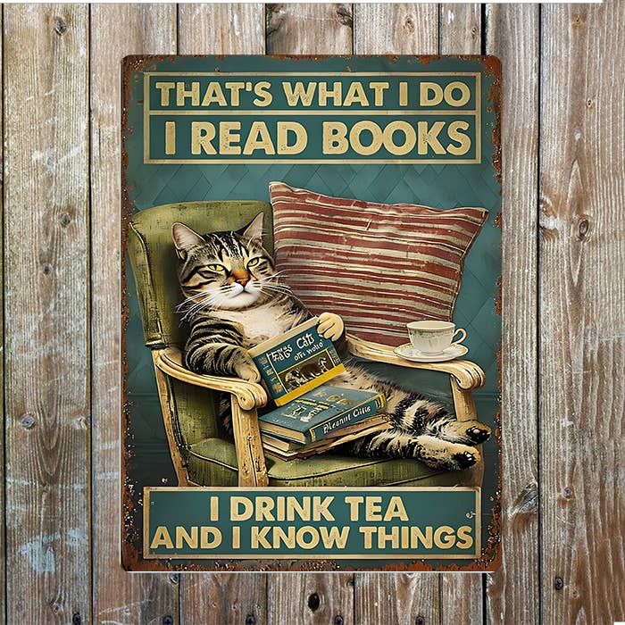 Plaque métallique « Read books, drink tea, know Things » avec chat