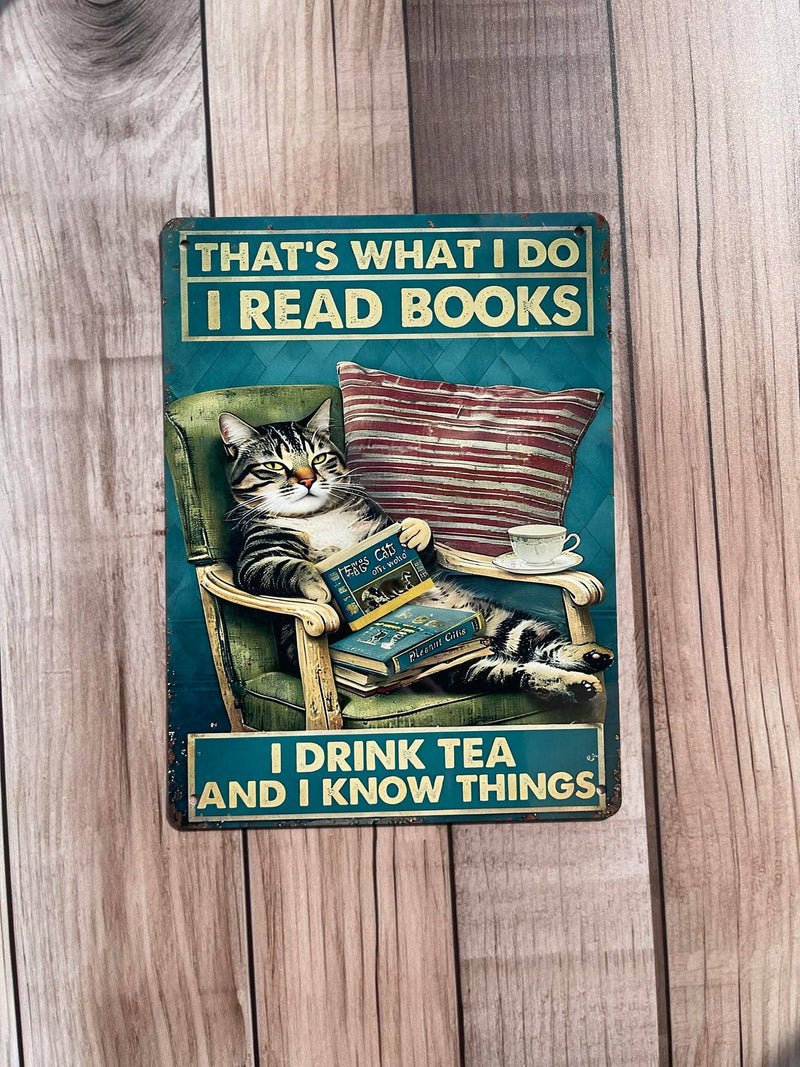Plaque métallique « Read books, drink tea, know Things » avec chat
