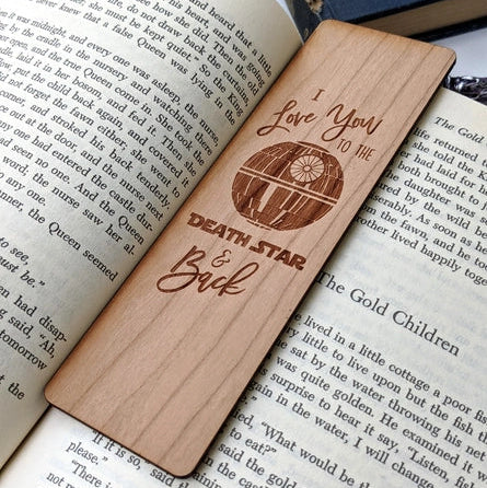 Marque-page en bois gravé “I Love You to the Death Star & Back”